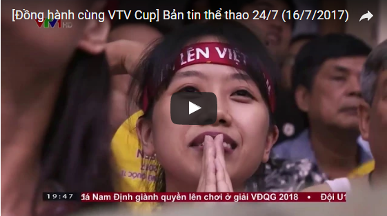 [Đồng hành cùng VTV Cup] Bản tin thể thao 24/7 (16/7/2017)