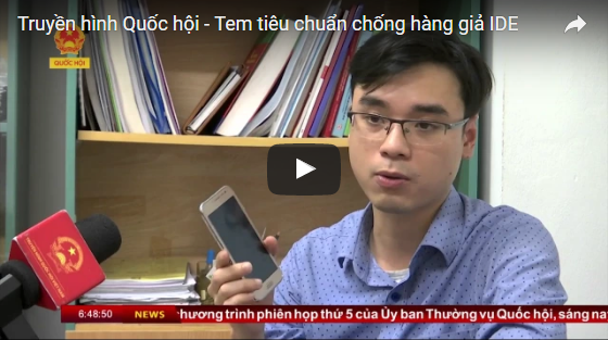 Truyền hình Quốc hội - Tem tiêu chuẩn chống hàng giả IDE